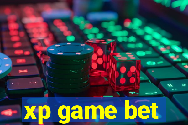 xp game bet